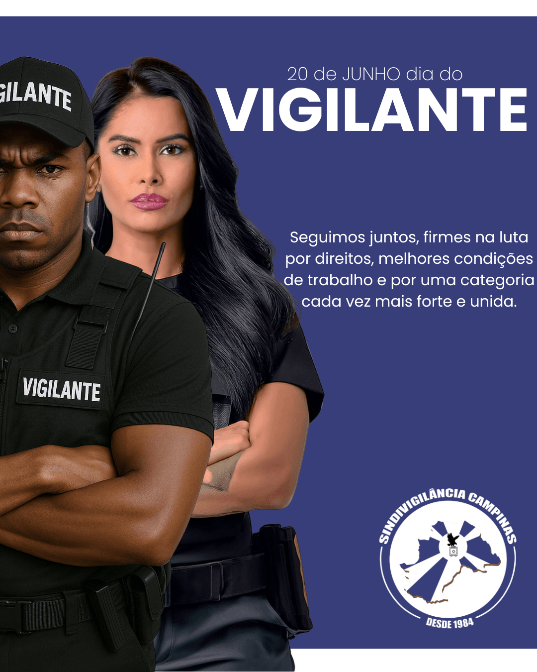 Nossa homenagem ao dia do Vigilante