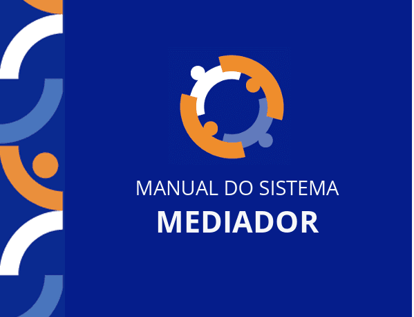 NOVO MANUAL DO SISTEMA MEDIADOR É DIVULGADOPELO MTE