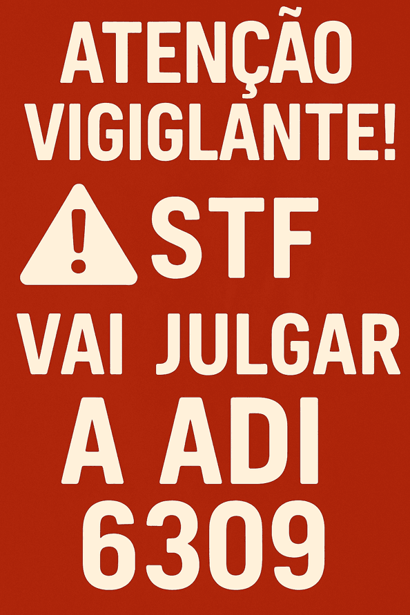 STF MARCA JULGAMENTO QUE PODE DEVOLVER APOSENTADORIA ESPECIAL AOS VIGILANTES