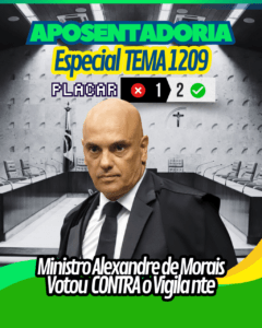STF REGISTRA VOTO CONTRÁRIO DE ALEXANDRE DE MORAES À APOSENTADORIA ESPECIAL DO VIGILANTE